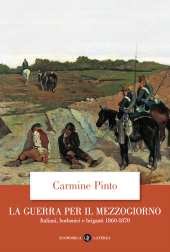 E-book, La guerra per il Mezzogiorno. Italiani, borbonici e briganti 1860-1870, Laterza