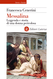 E-book, Messalina : leggenda e storia di una donna pericolosa, GLF Editori Laterza