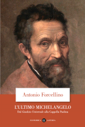 E-book, L'ultimo Michelangelo. Dal «Giudizio Universale» alla Cappella Paolina, Laterza
