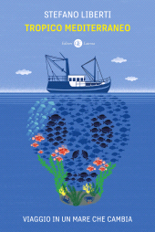E-book, Tropico Mediterraneo : viaggio in un mare che cambia, GLF Editori Laterza