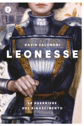 m, Leonesse : le guerriere del Rinascimento, GLF Editori Laterza