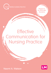 m, Effective Communication for Nursing Practice, Learning Matters