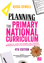 m, Planning the Primary National Curriculum : A complete guide for trainees and teachers, Learning Matters