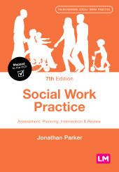 E-book, Social Work Practice : Assessment, Planning, Intervention and Review, Learning Matters