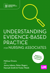 E-book, Understanding Evidence-Based Practice for Nursing Associates, Learning Matters