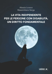 E-book, La vita indipendente per le persone con disabilità : un diritto fondamentale, Ledizioni