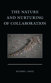 eBook, The Nature and Nurturing of Collaboration, Lexington Books