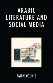 E-book, Arabic Literature and Social Media, Lexington Books