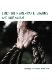 E-book, Lynching in American Literature and Journalism, Lexington Books