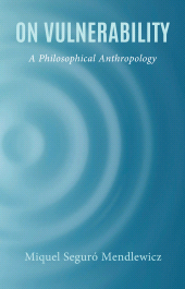 E-book, On Vulnerability : A Philosophical Anthropology, Lexington Books