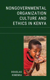 E-book, Nongovernmental Organization Culture and Ethics in Kenya, Lexington Books