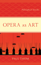 E-book, Opera as Art : Philosophical Sketches, Lexington Books