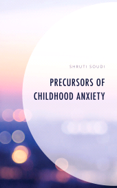 E-book, Precursors of Childhood Anxiety, Lexington Books