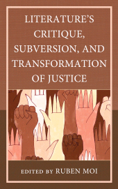 E-book, Literature's Critique, Subversion, and Transformation of Justice, Lexington Books