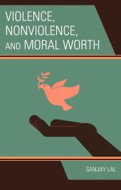 E-book, Violence, Nonviolence, and Moral Worth, Lexington Books