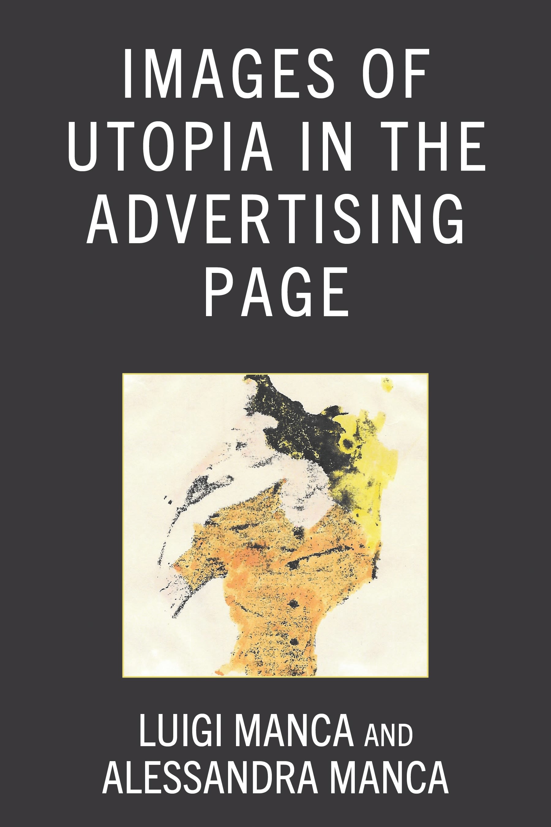 eBook, Images of Utopia in the Advertising Page, Lexington Books