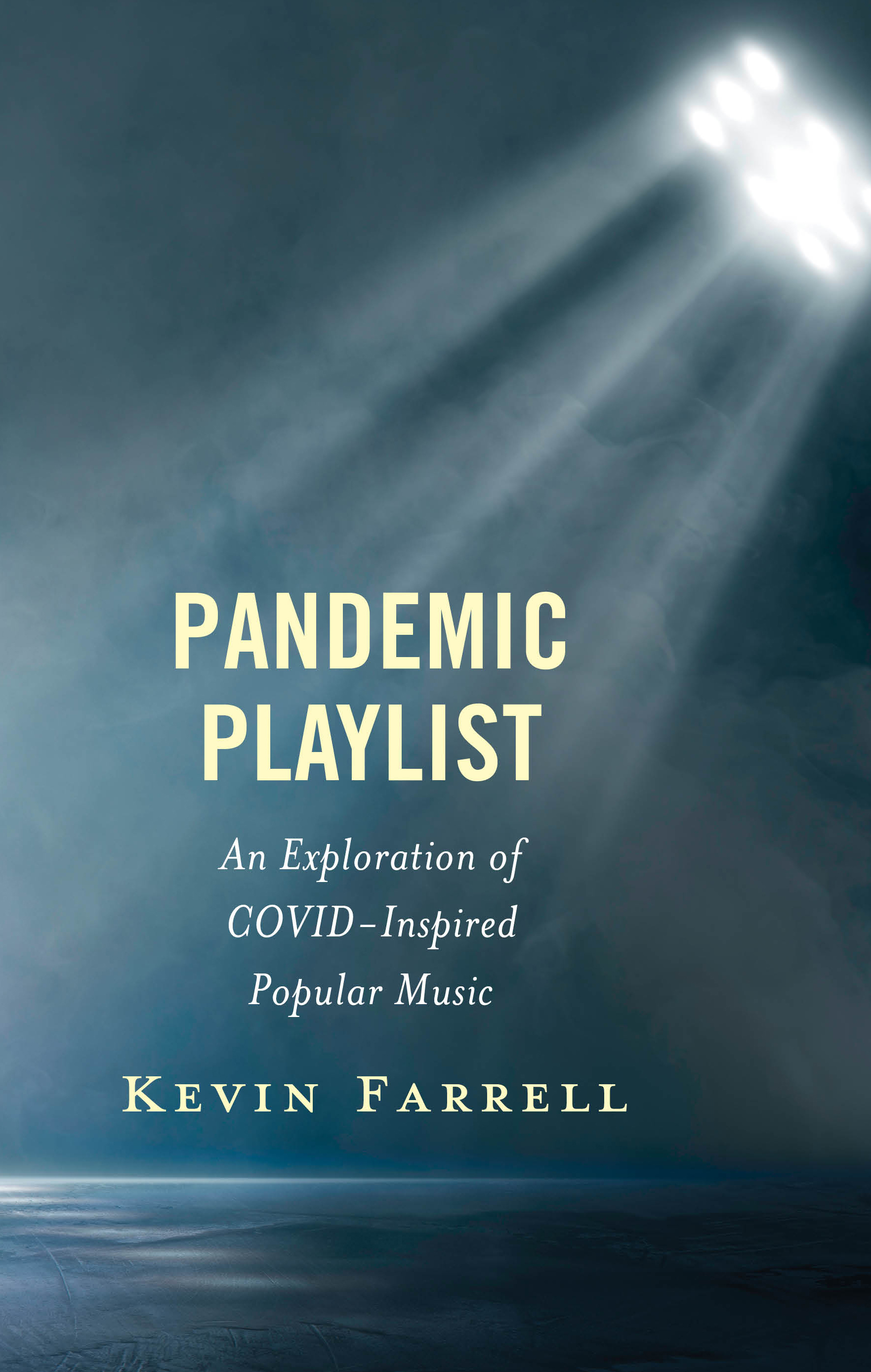 E-book, Pandemic Playlist : An Exploration of COVID-Inspired Popular Music, Lexington Books