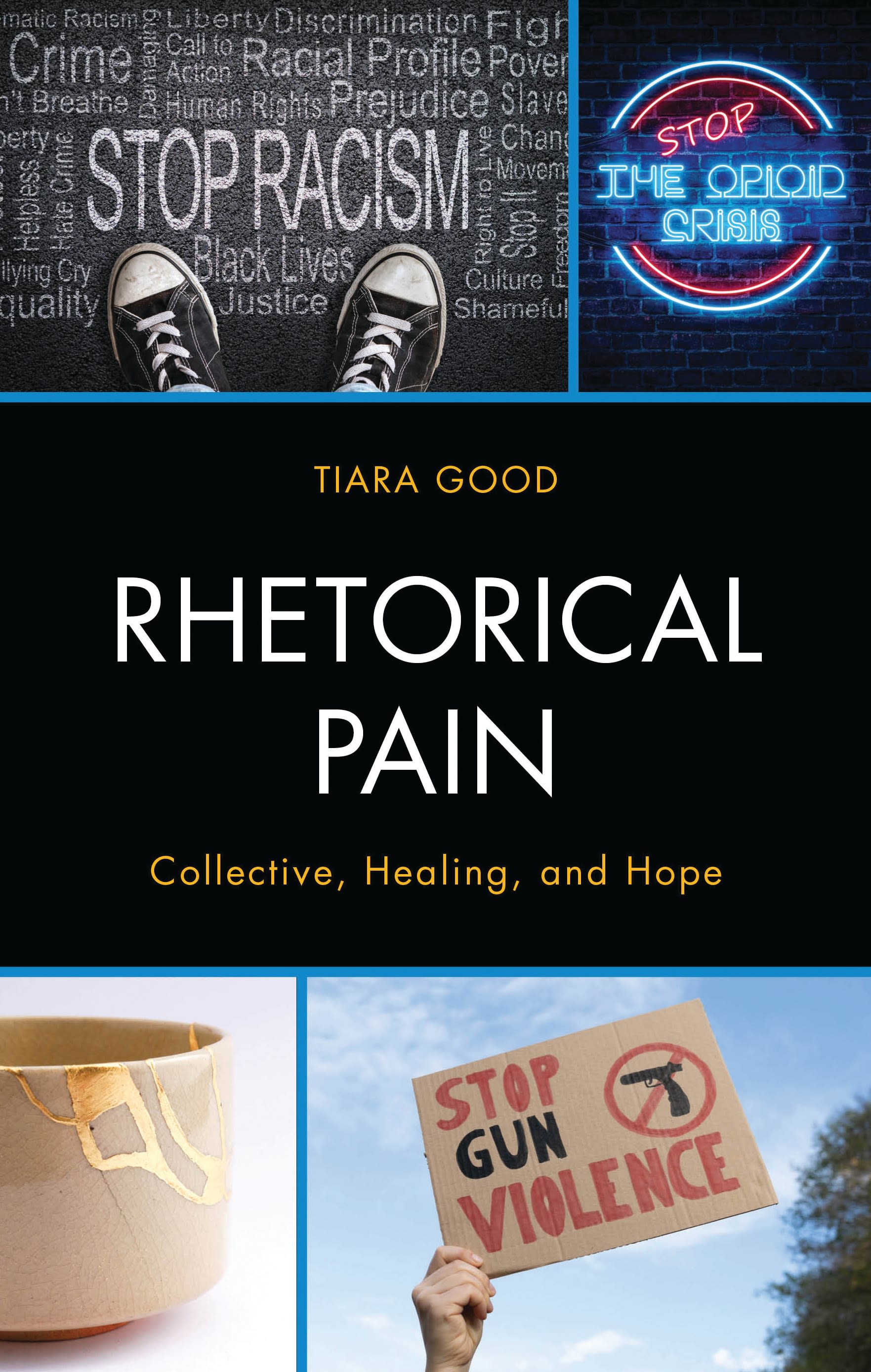eBook, Rhetorical Pain : Collective, Healing, and Hope, Lexington Books