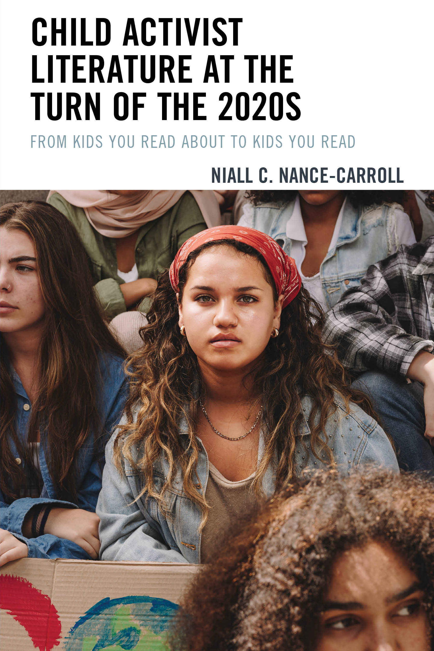 eBook, Child Activist Literature at the Turn of the 2020s : From Kids You Read About to Kids You Read, Lexington Books