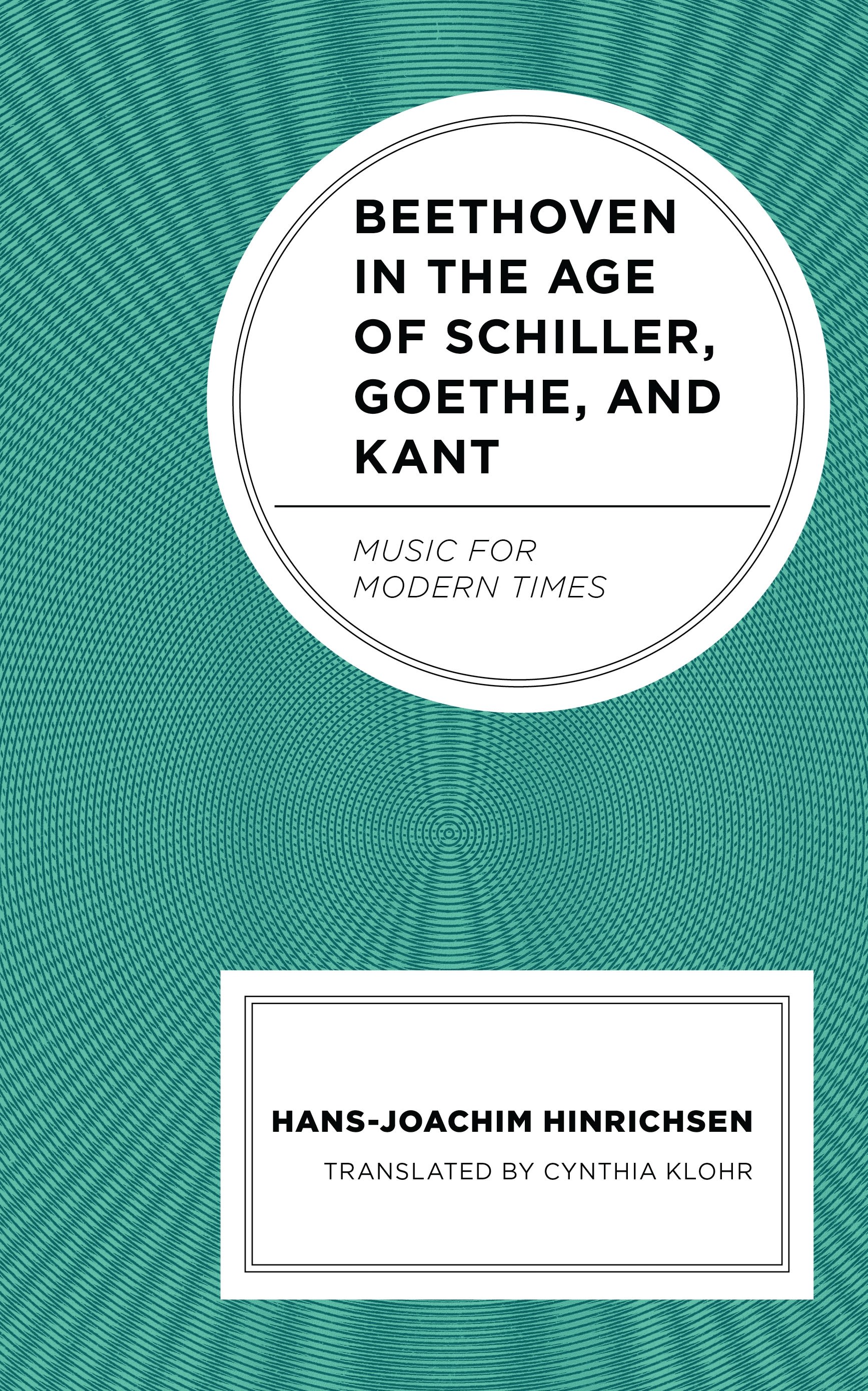 E-book, Beethoven in the Age of Schiller, Goethe, and Kant : Music for Modern Times, Lexington Books