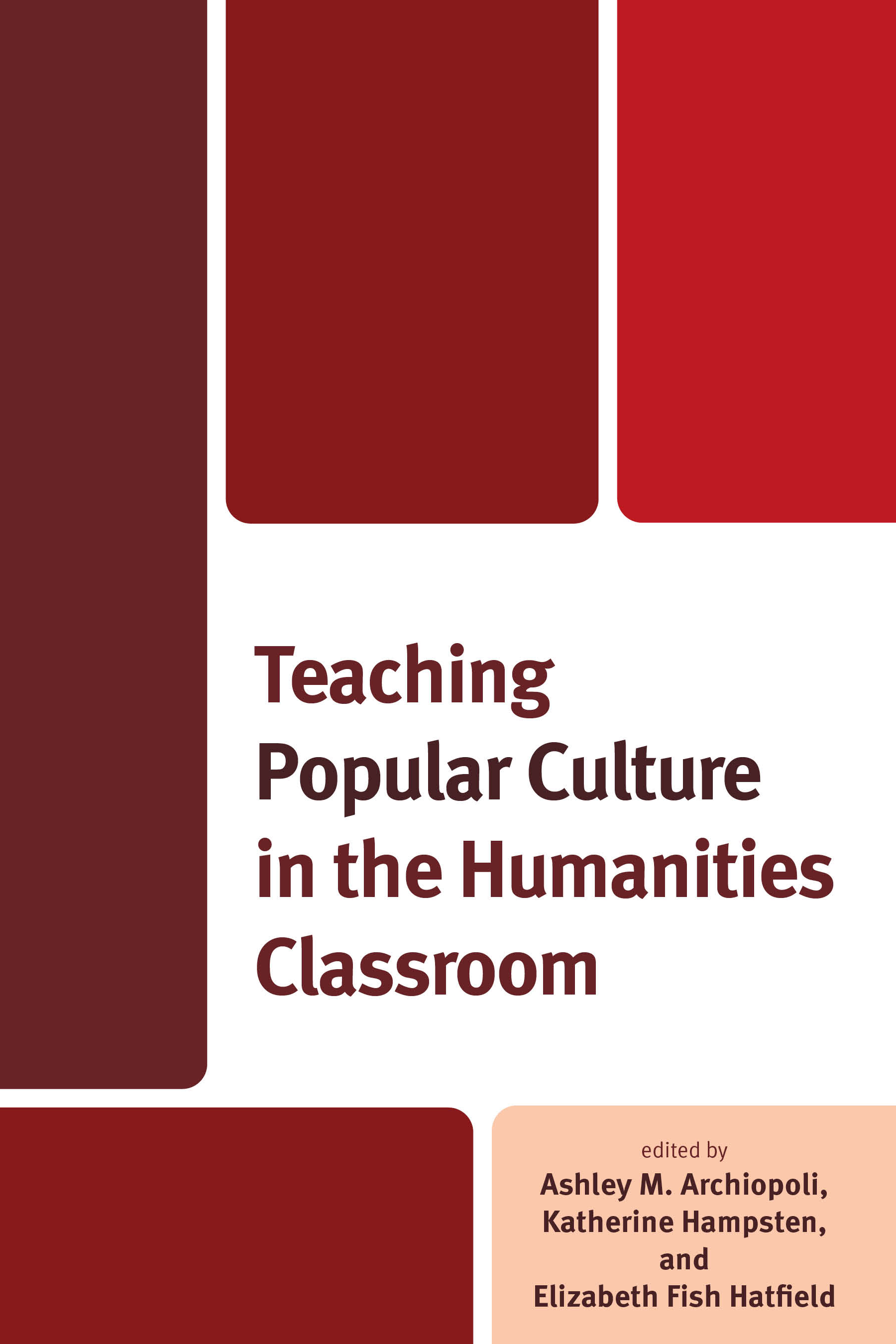 eBook, Teaching Popular Culture in the Humanities Classroom, Lexington Books