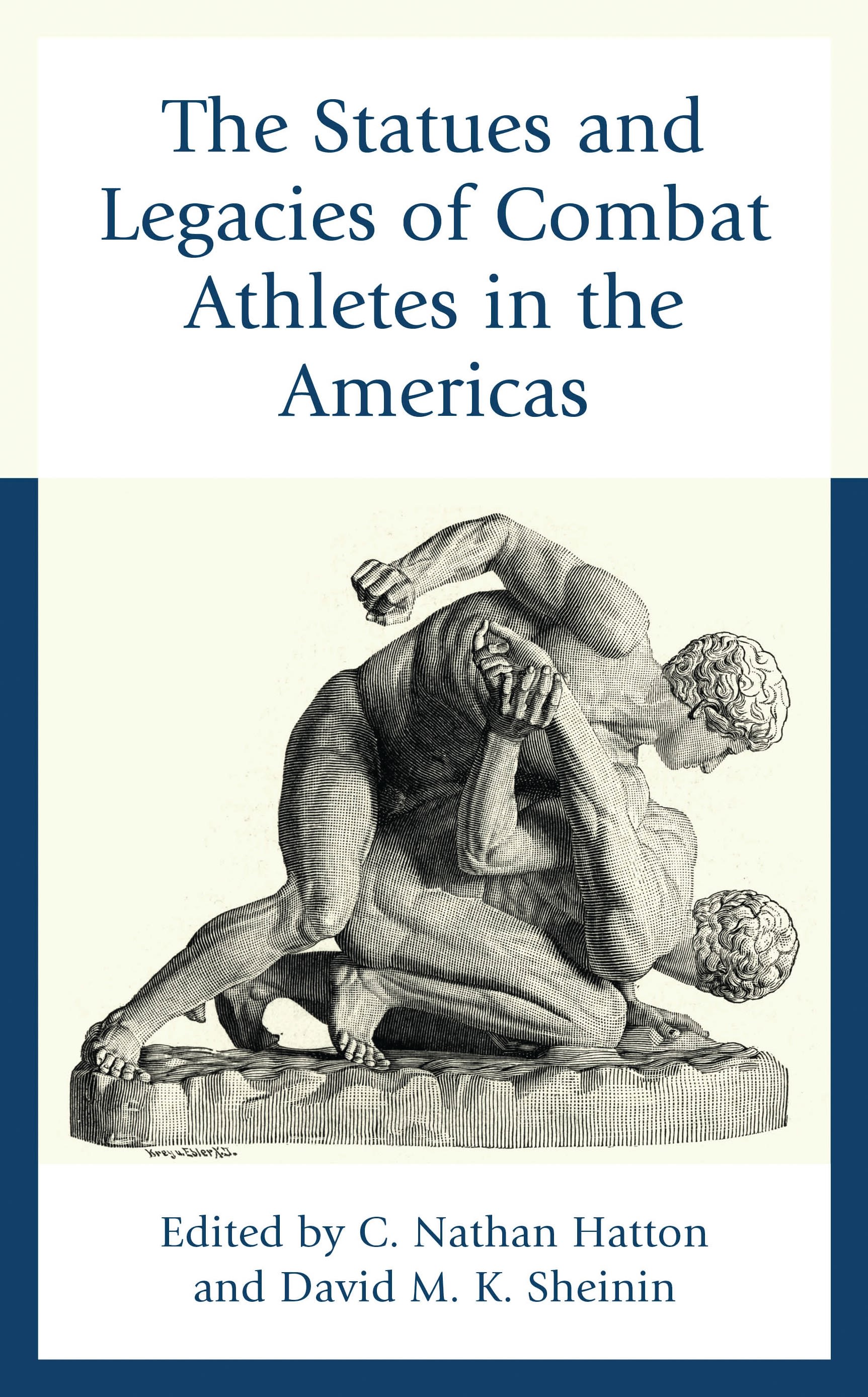 E-book, The Statues and Legacies of Combat Athletes in the Americas, Lexington Books