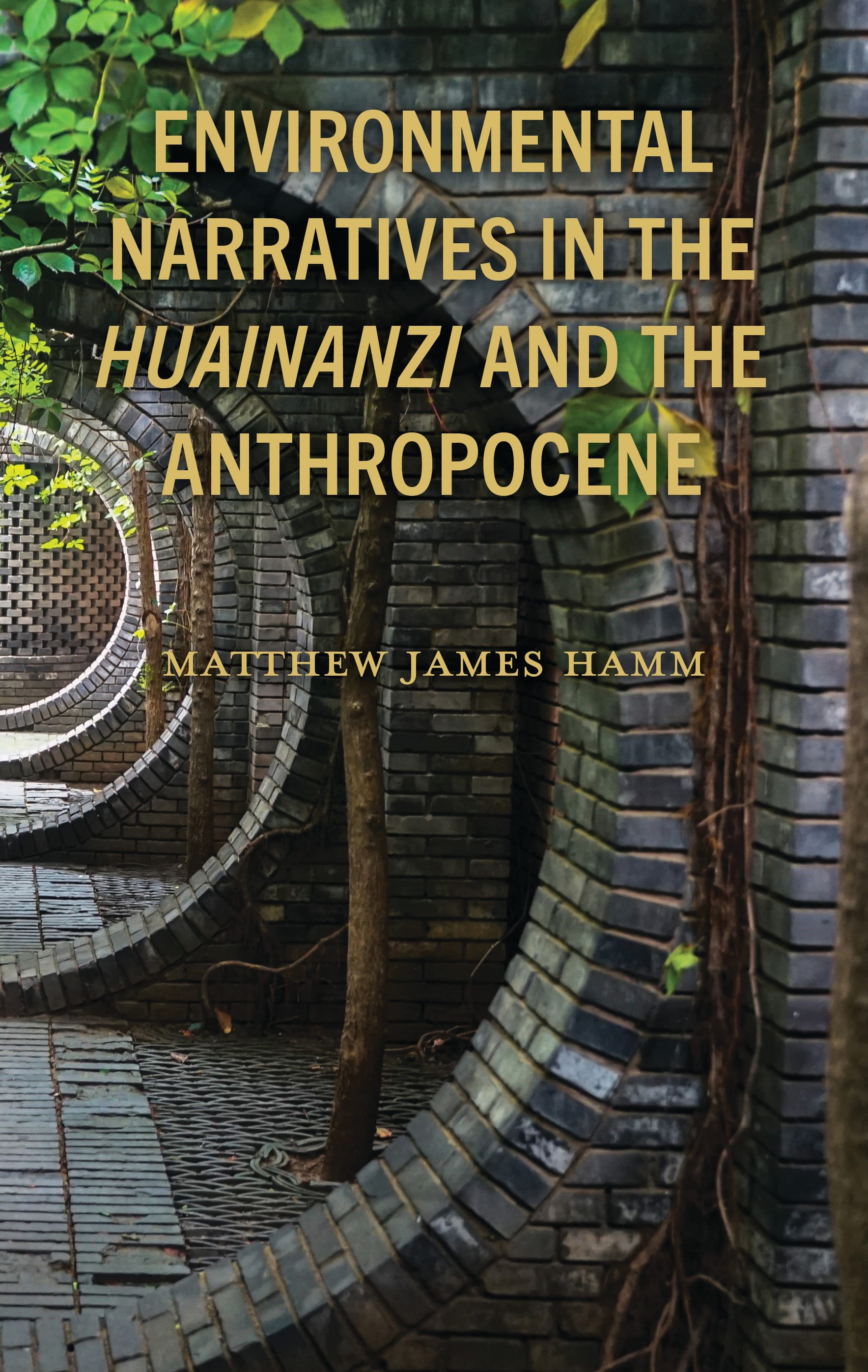 E-book, Environmental Narratives in the Huainanzi and the Anthropocene, Lexington Books