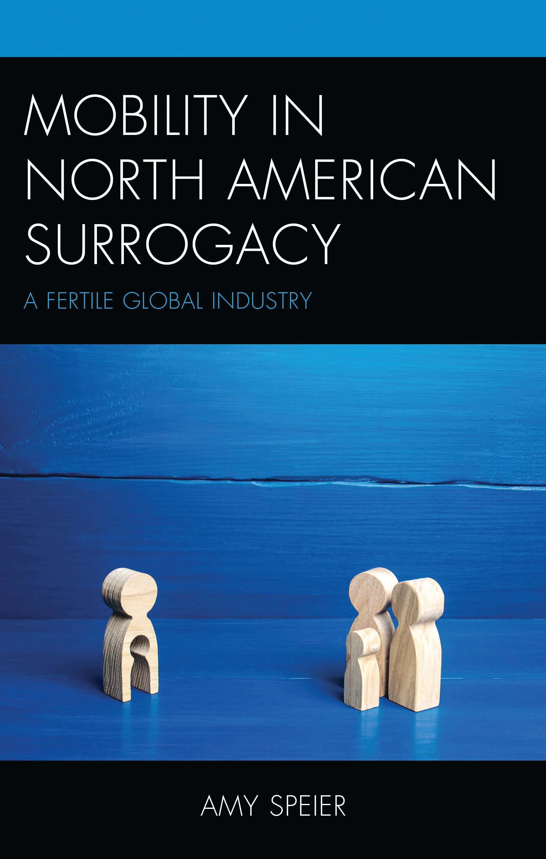 eBook, Mobility in North American Surrogacy : A Fertile Global Industry, Lexington Books