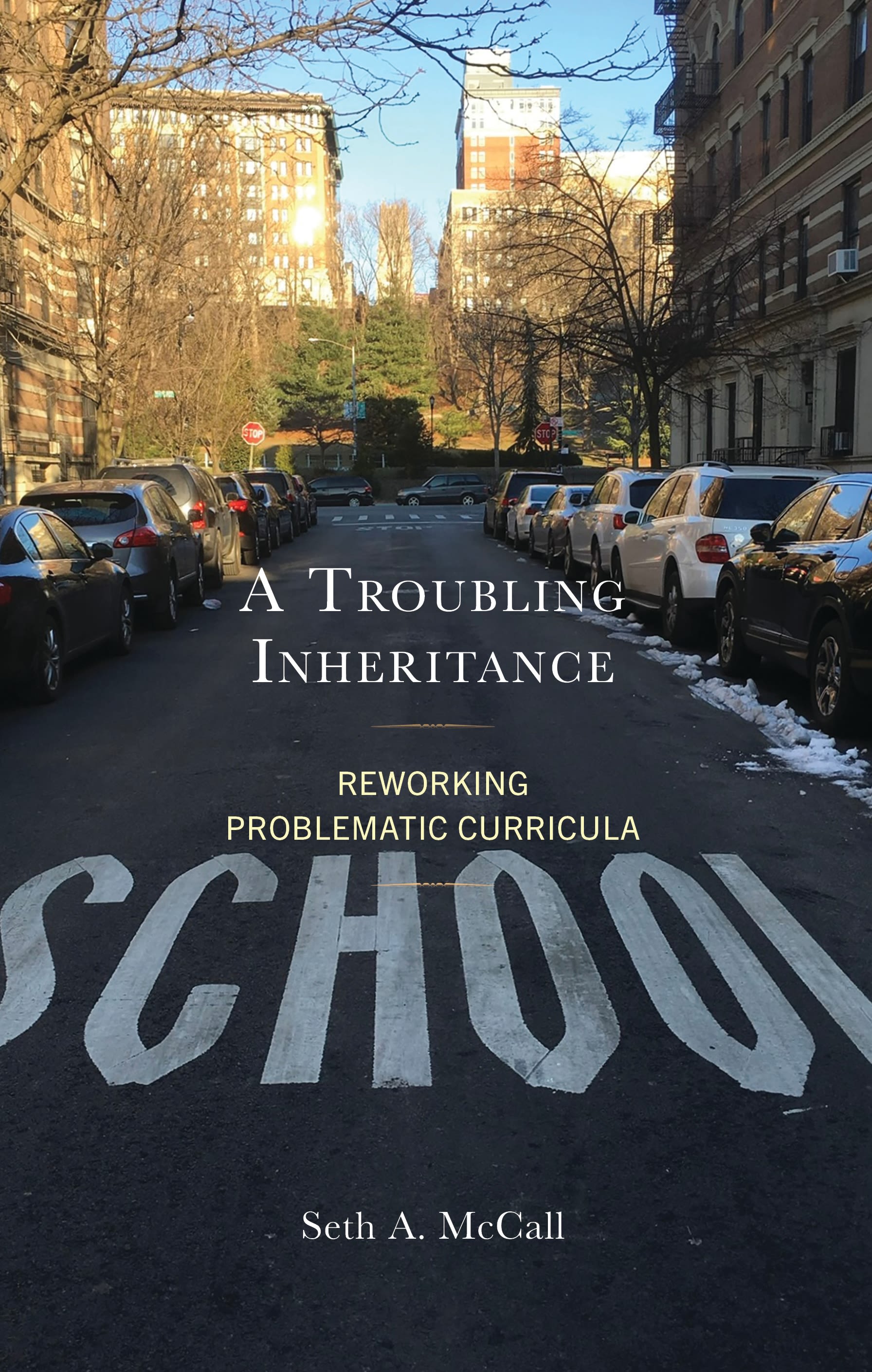 E-book, A Troubling Inheritance : Reworking Problematic Curricula, Lexington Books