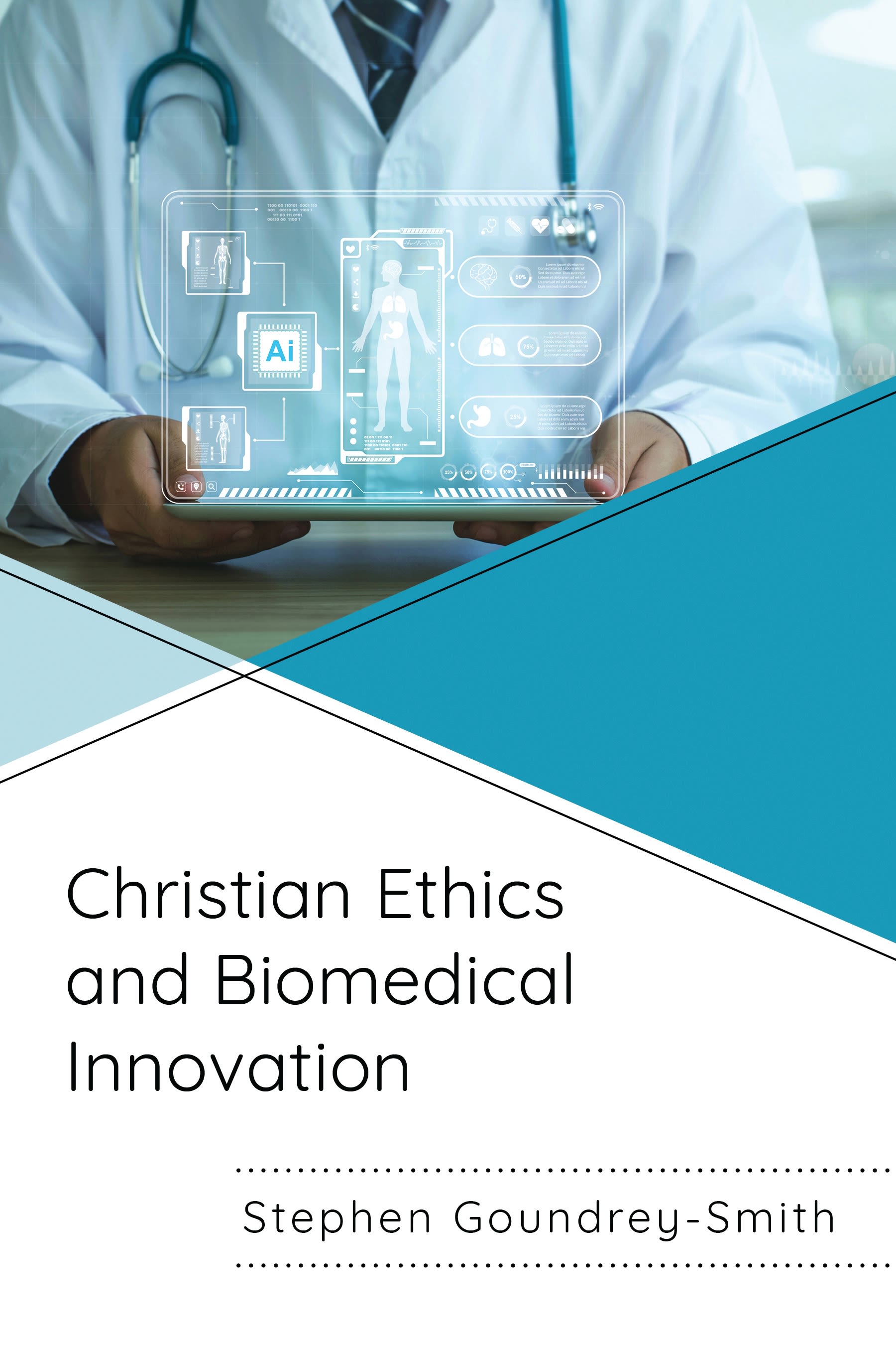 eBook, Christian Ethics and Biomedical Innovation, Lexington Books