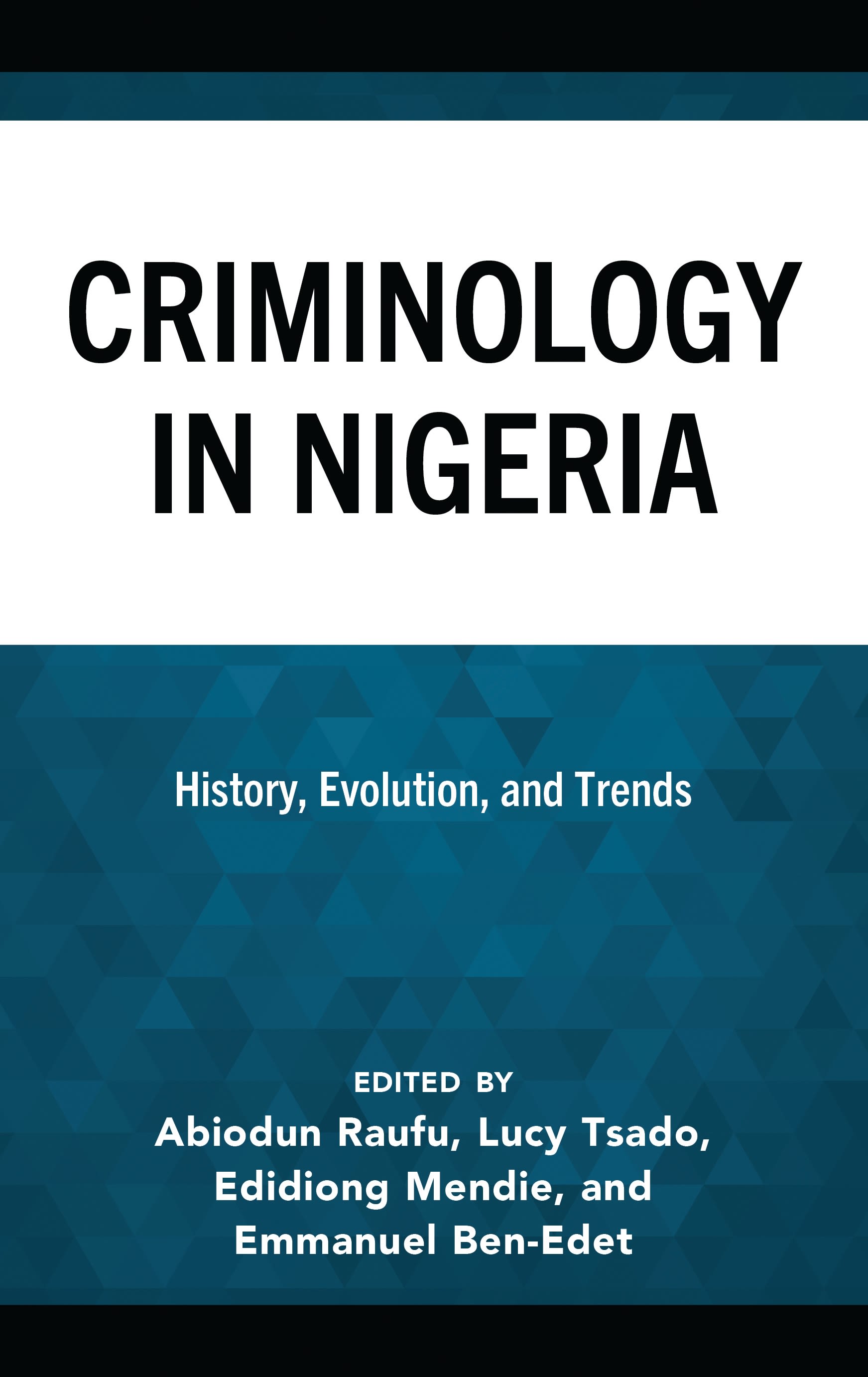 eBook, Criminology in Nigeria : History, Evolution, and Trends, Lexington Books
