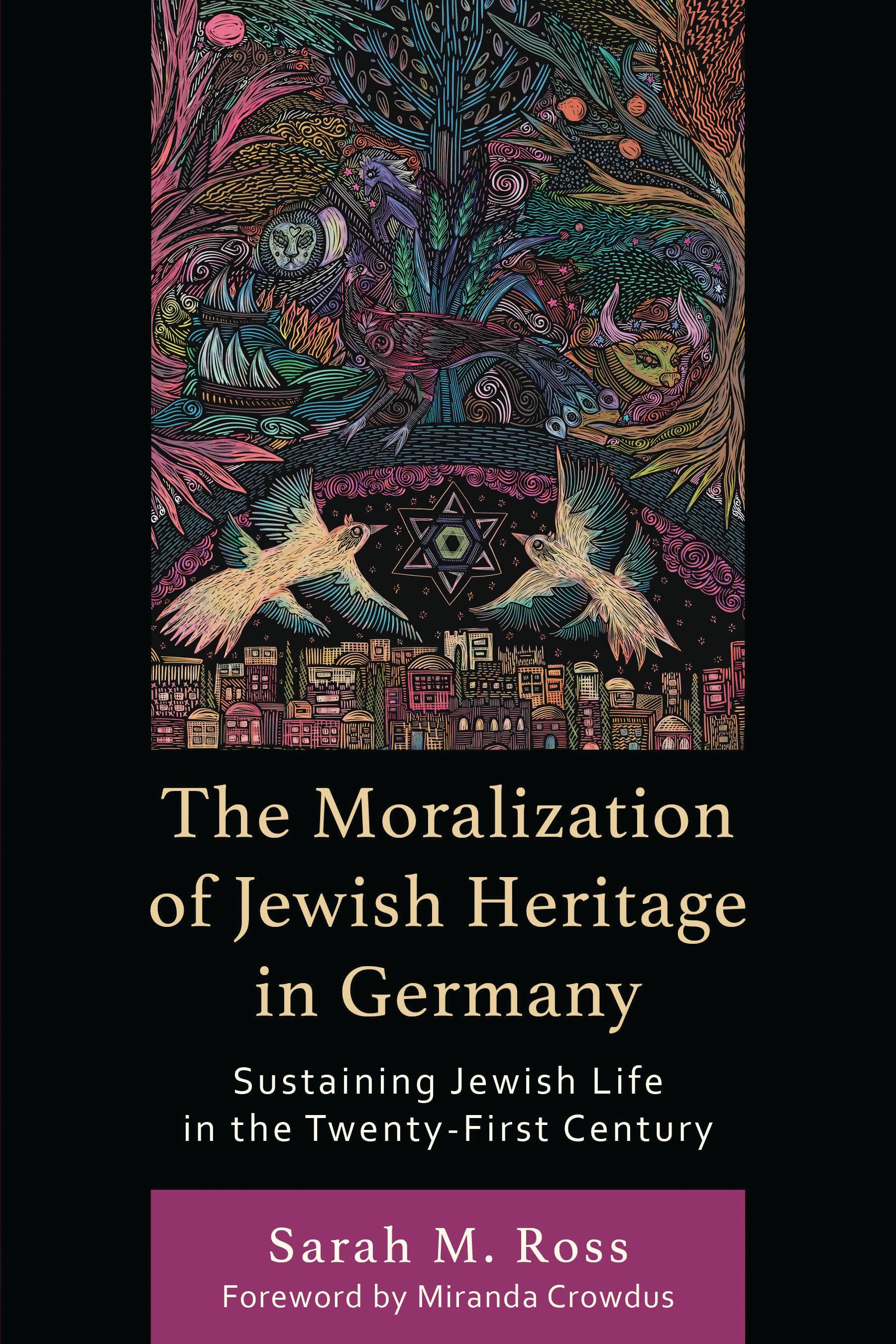 E-book, The Moralization of Jewish Heritage in Germany : Sustaining Jewish Life in the Twenty-First Century, Lexington Books