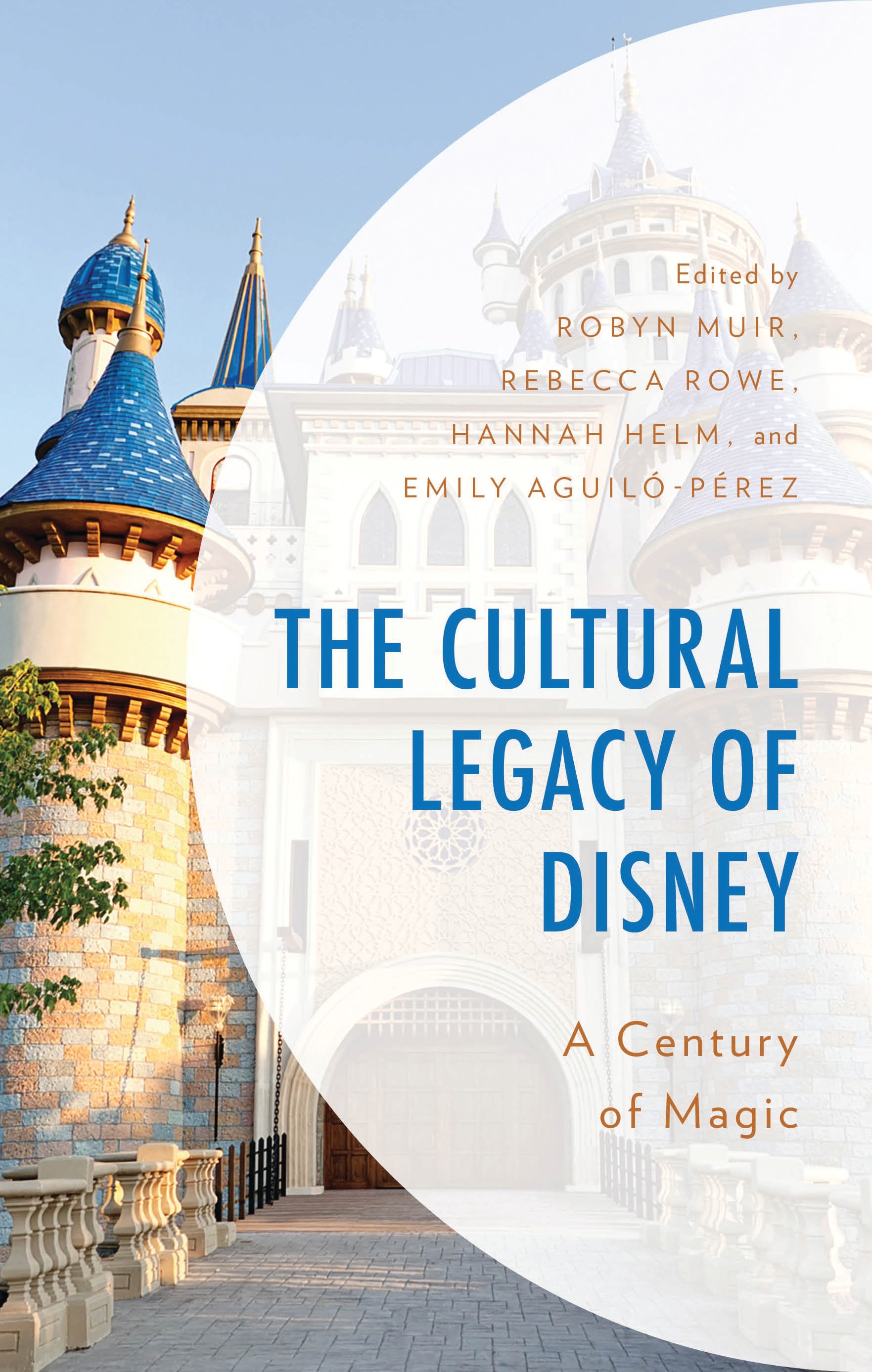 E-book, The Cultural Legacy of Disney : A Century of Magic, Lexington Books