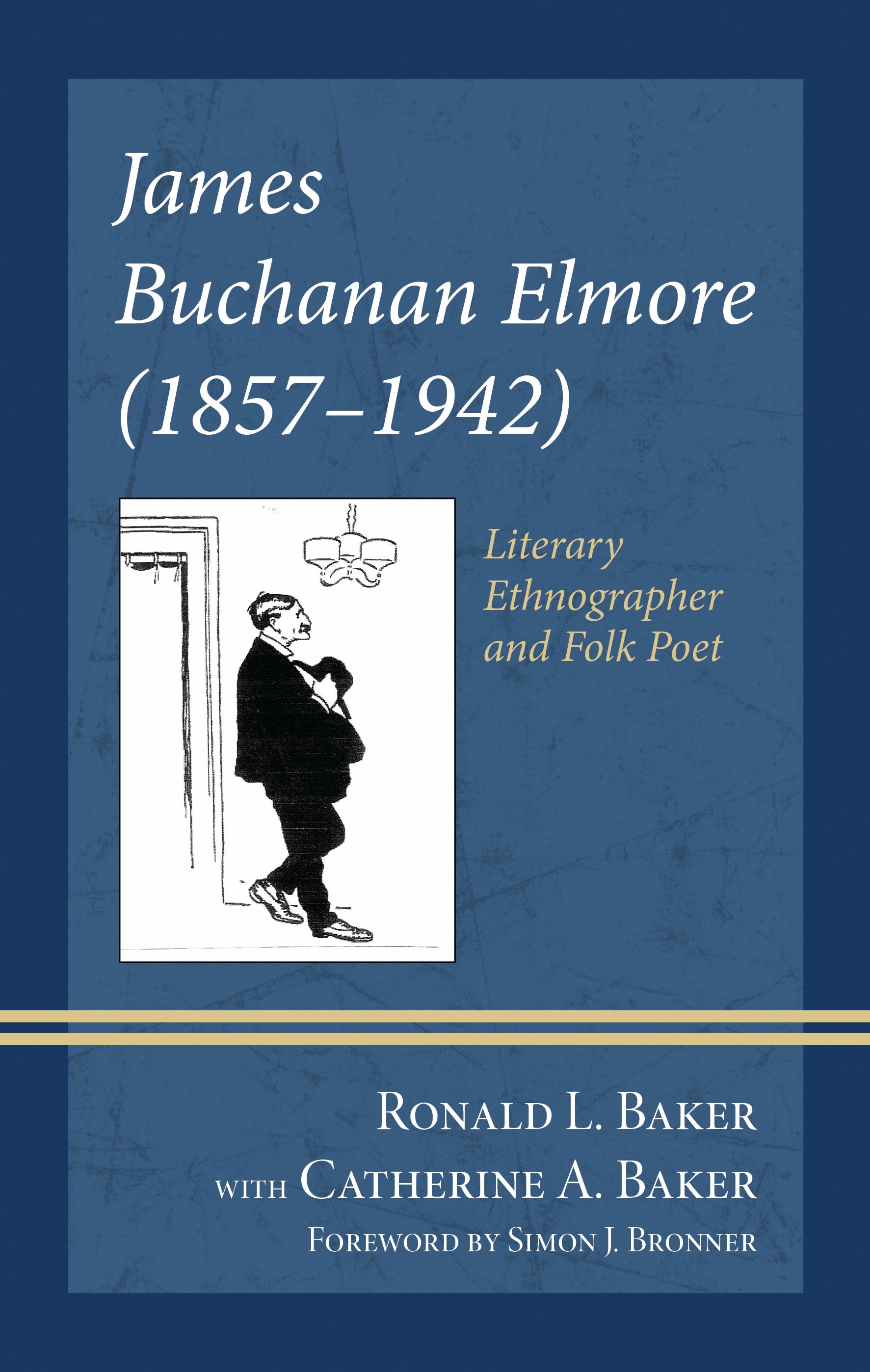 E-book, James Buchanan Elmore (1857-1942) : Literary Ethnographer and Folk Poet, Lexington Books