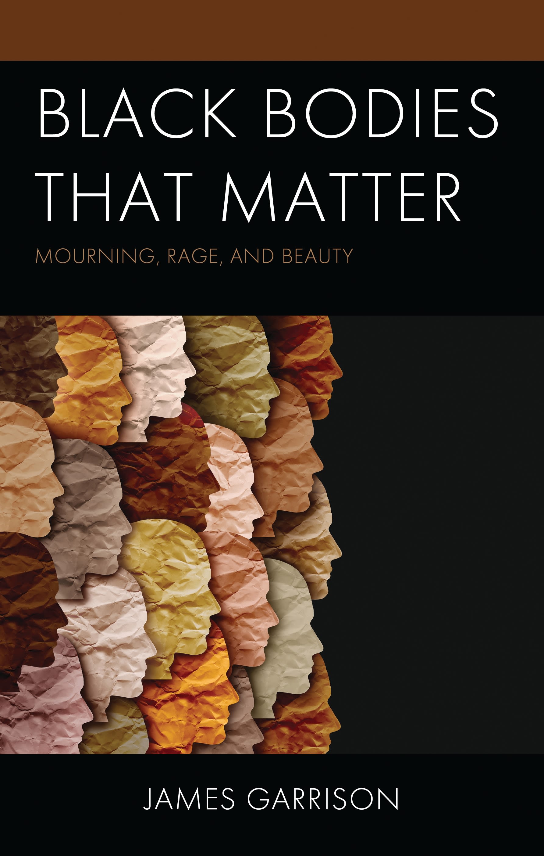 eBook, Black Bodies That Matter : Mourning, Rage, and Beauty, Lexington Books