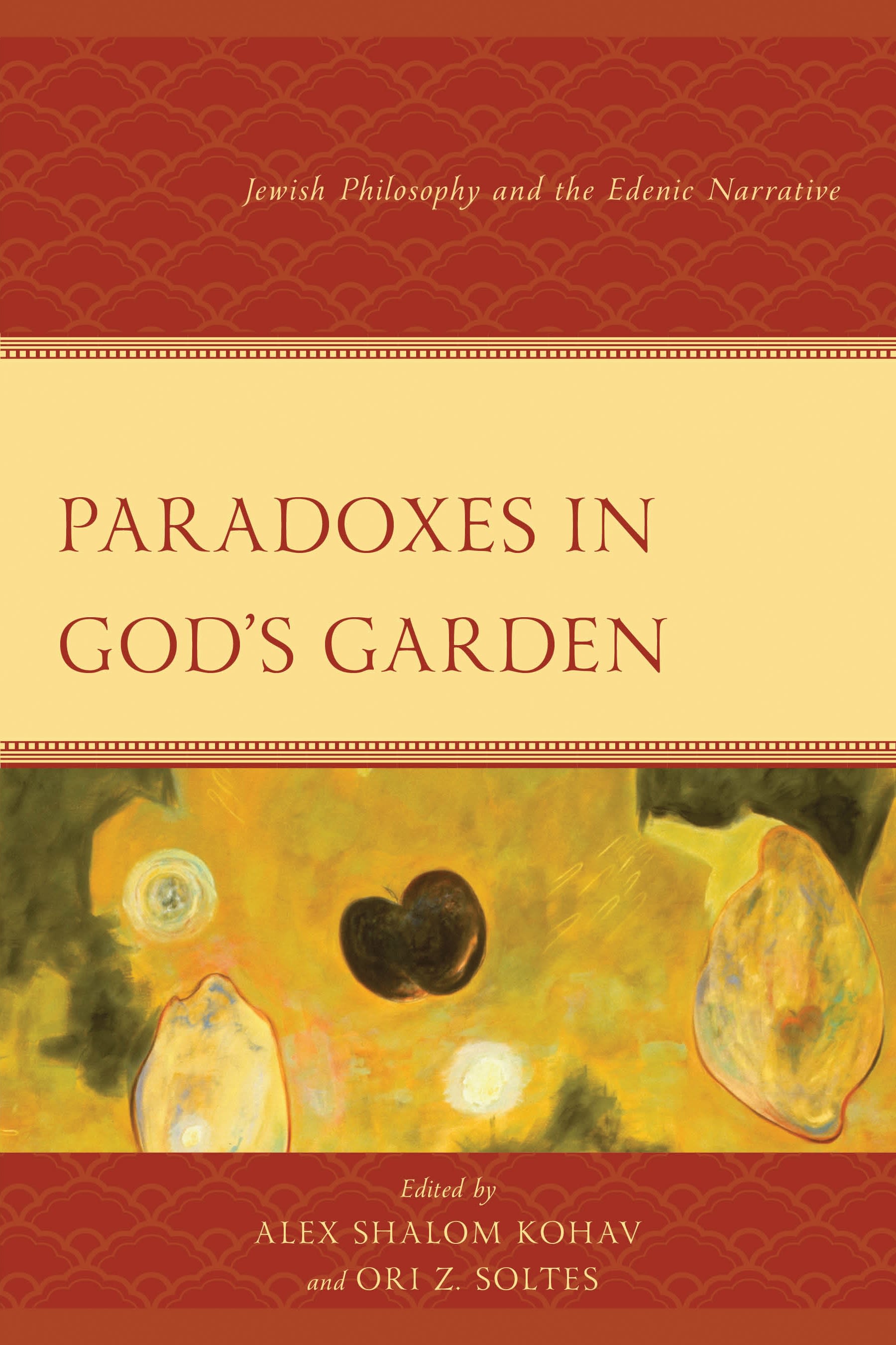 E-book, Paradoxes in God's Garden : Jewish Philosophy and the Edenic Narrative, Lexington Books