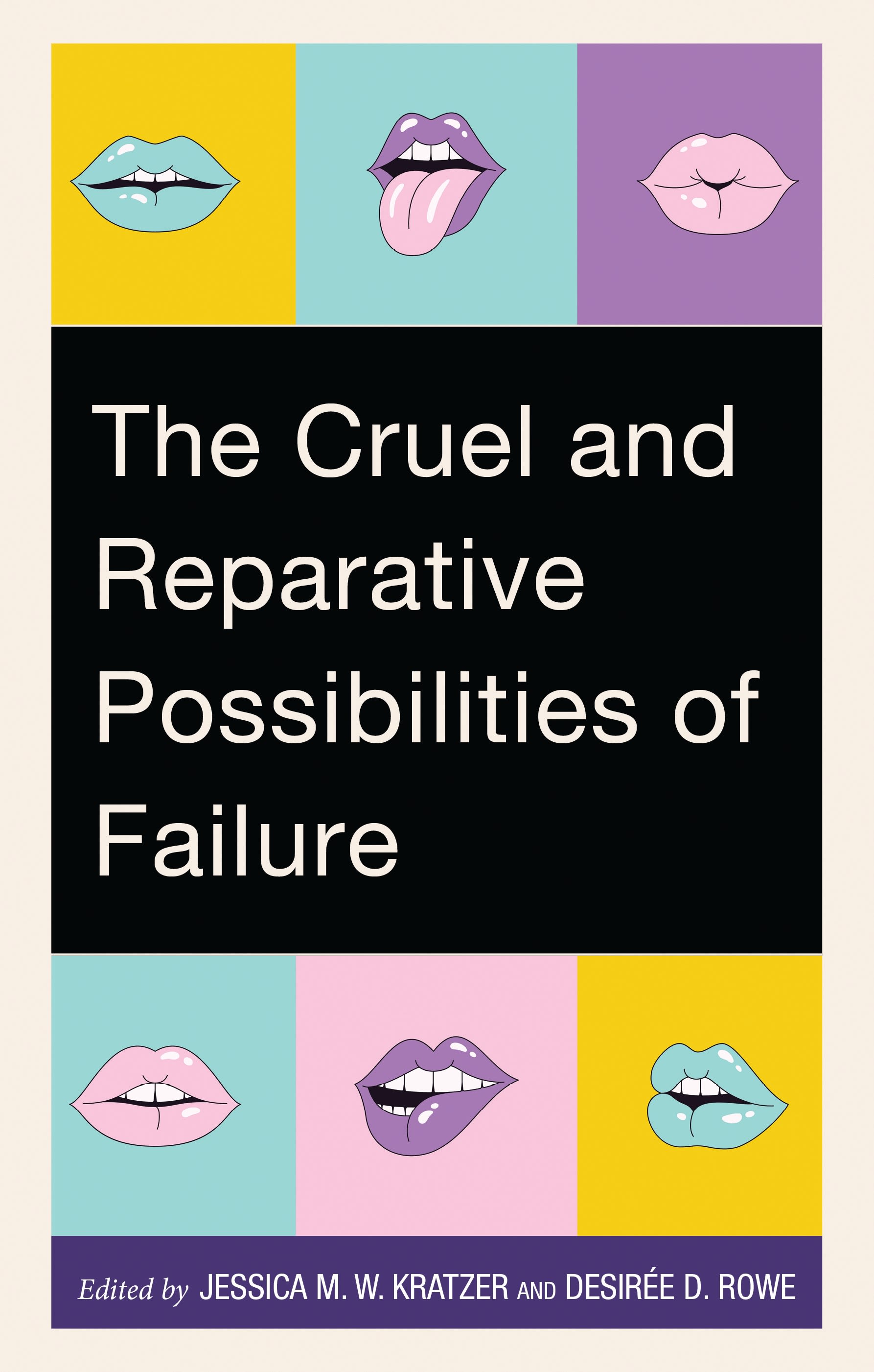 E-book, The Cruel and Reparative Possibilities of Failure, Lexington Books