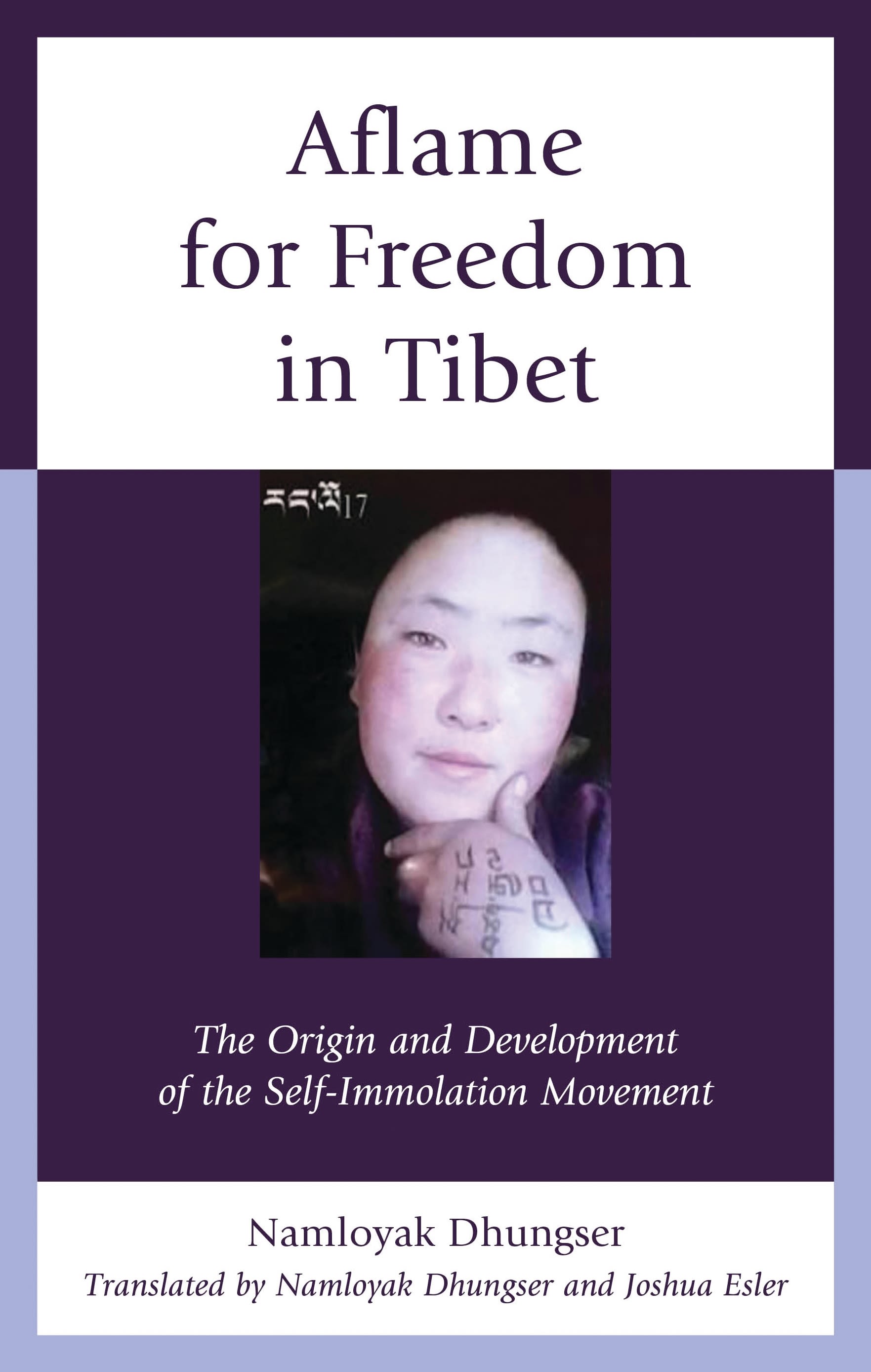 eBook, Aflame for Freedom in Tibet : The Origin and Development of the Self-Immolation Movement, Lexington Books