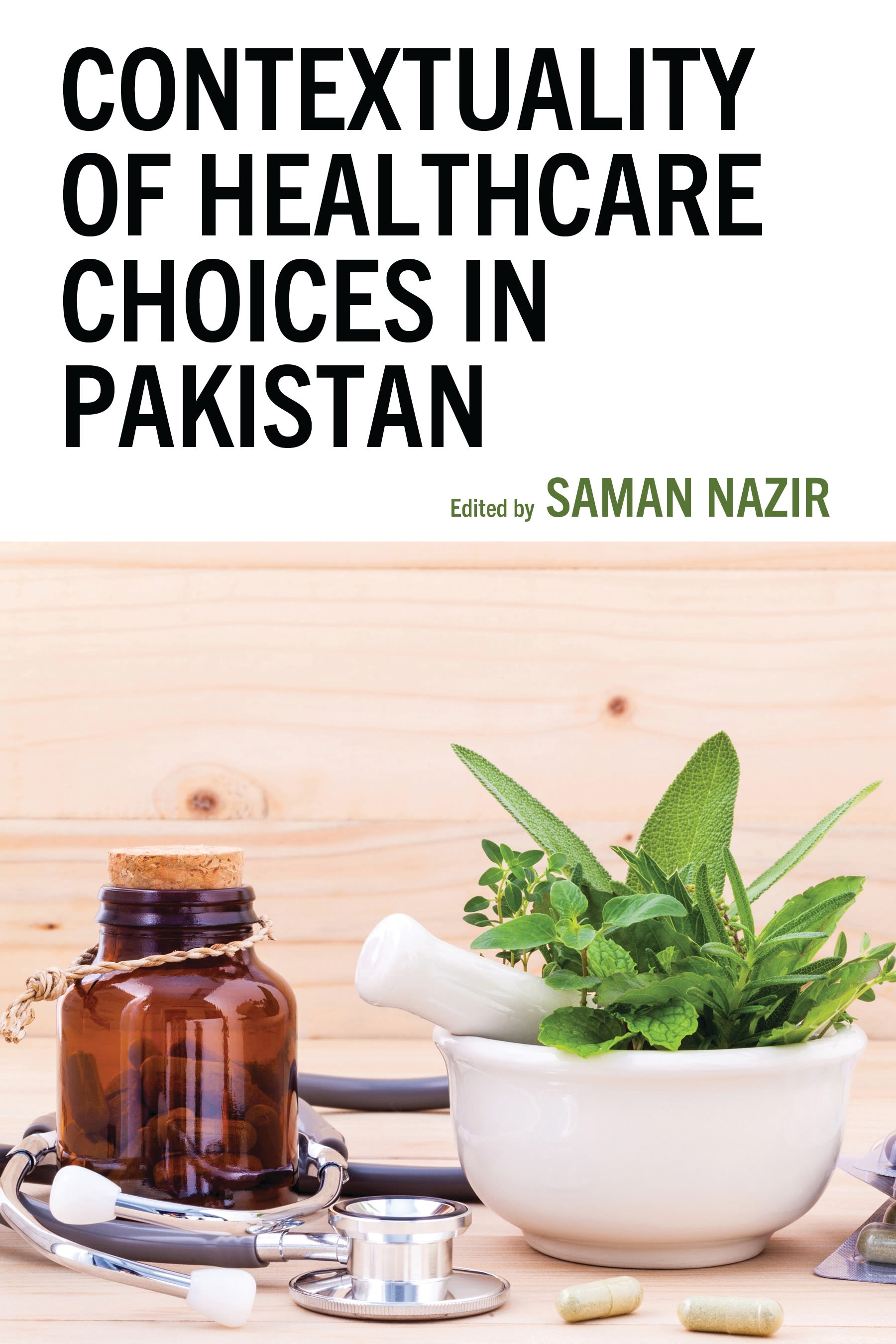 E-book, Contextuality of Healthcare Choices in Pakistan, Lexington Books