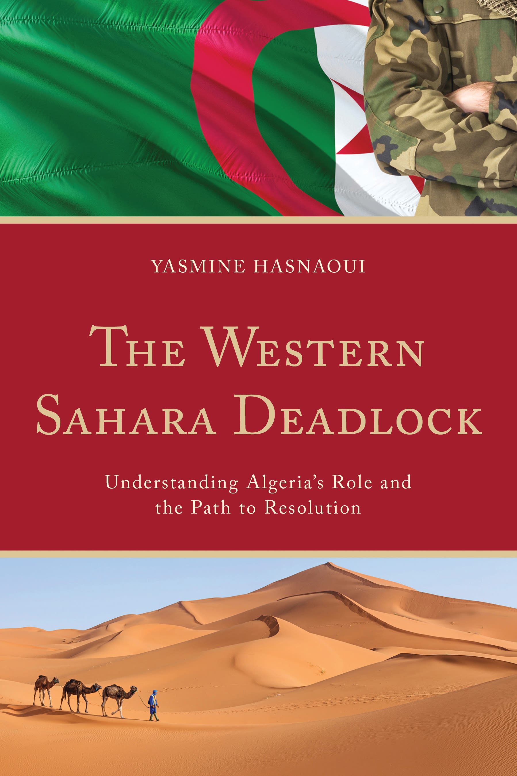 E-book, The Western Sahara Deadlock : Understanding Algeria's Role and the Path to Resolution, Lexington Books