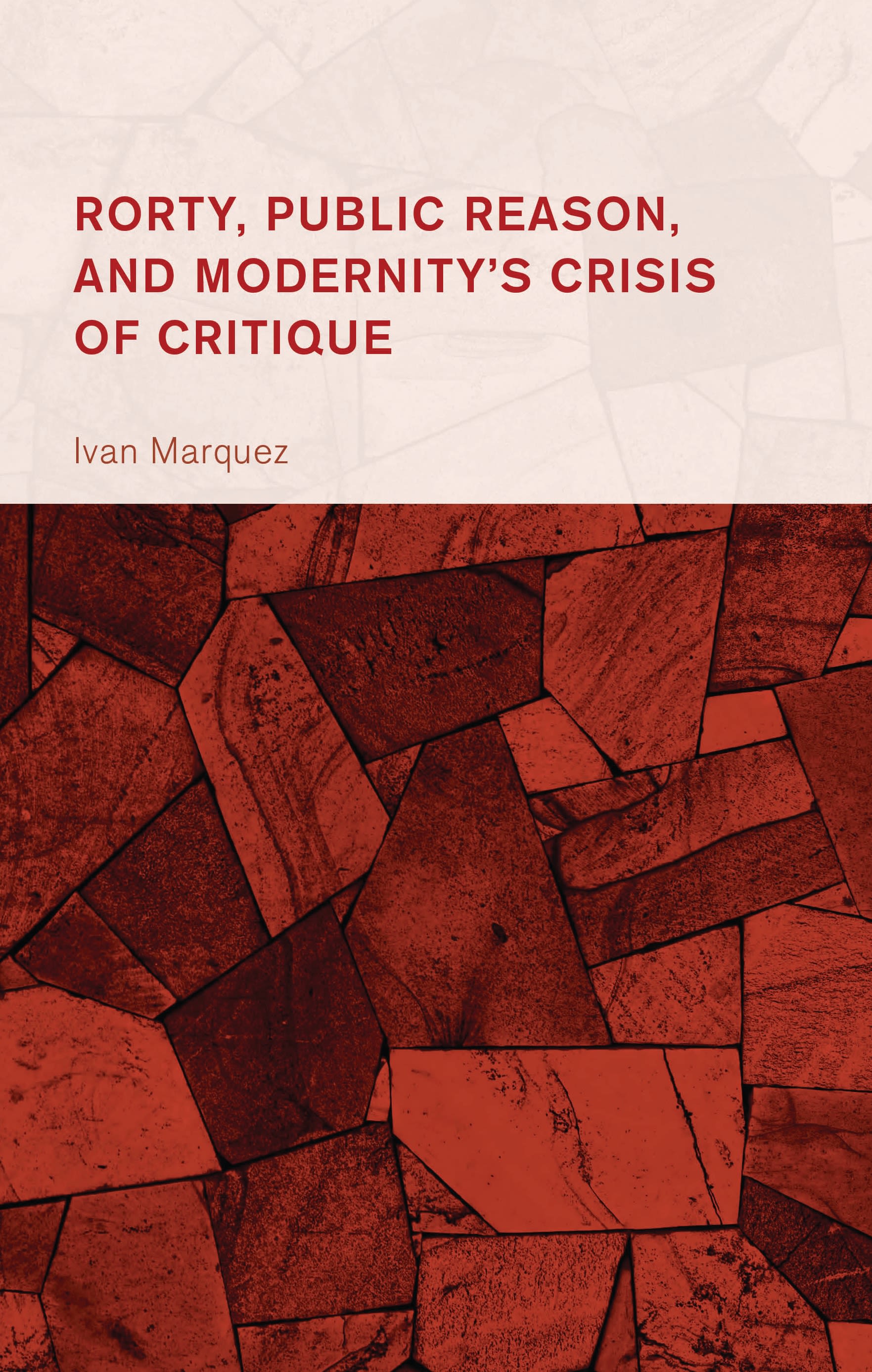 E-book, Rorty, Public Reason, and Modernity's Crisis of Critique, Lexington Books