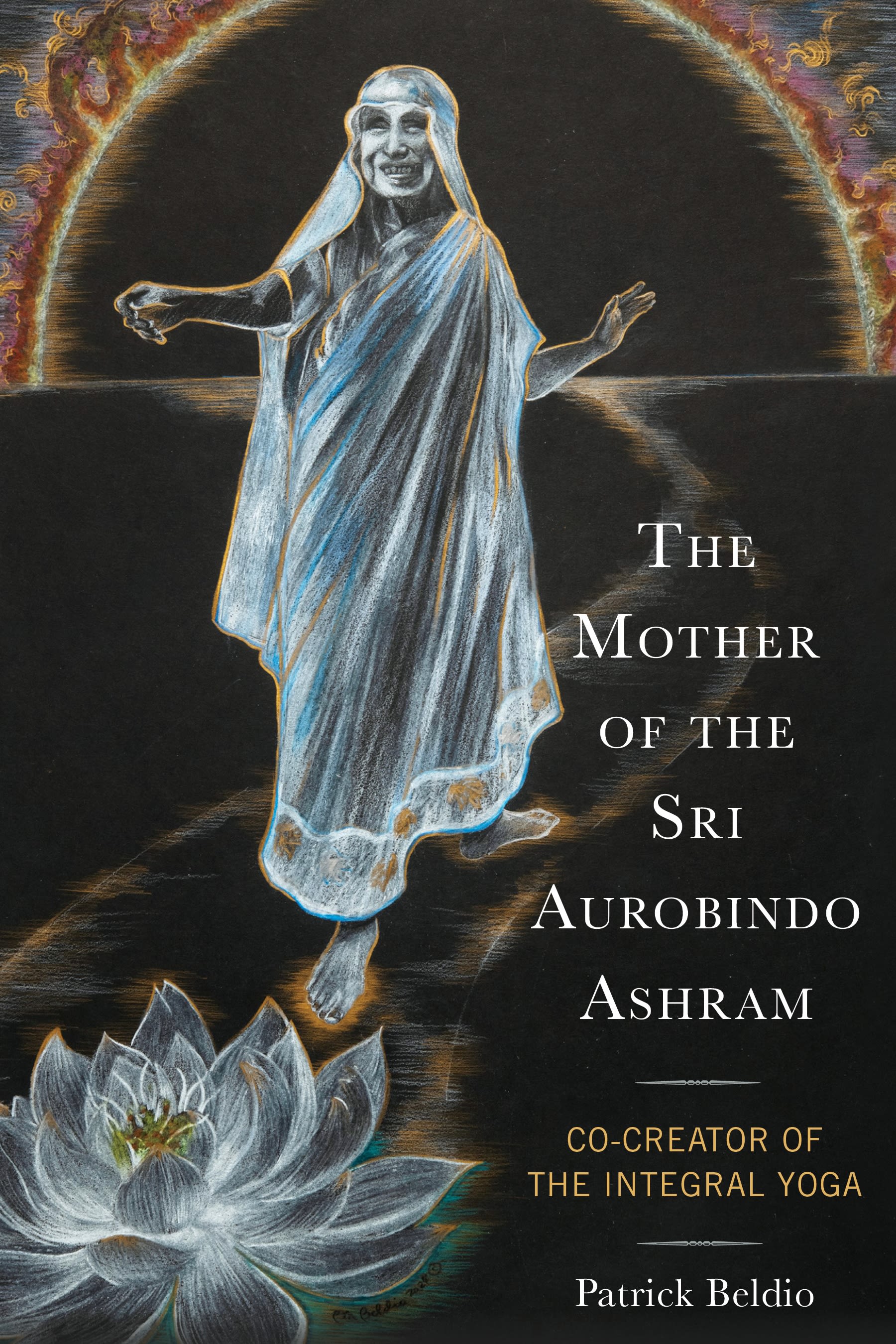 eBook, The Mother of the Sri Aurobindo Ashram : Co-Creator of the Integral Yoga, Lexington Books
