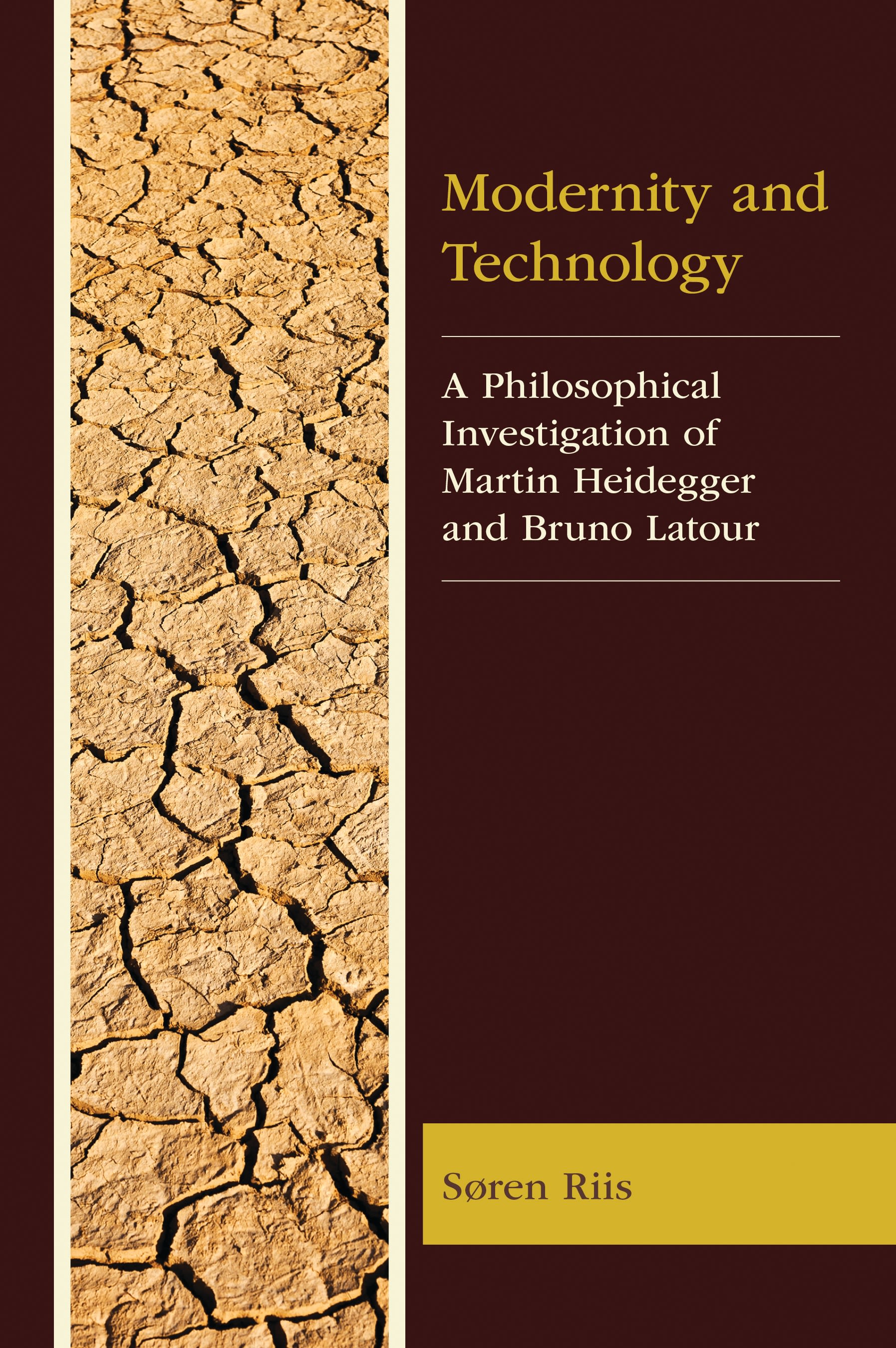 E-book, Modernity and Technology : A Philosophical Investigation of Martin Heidegger and Bruno Latour, Lexington Books