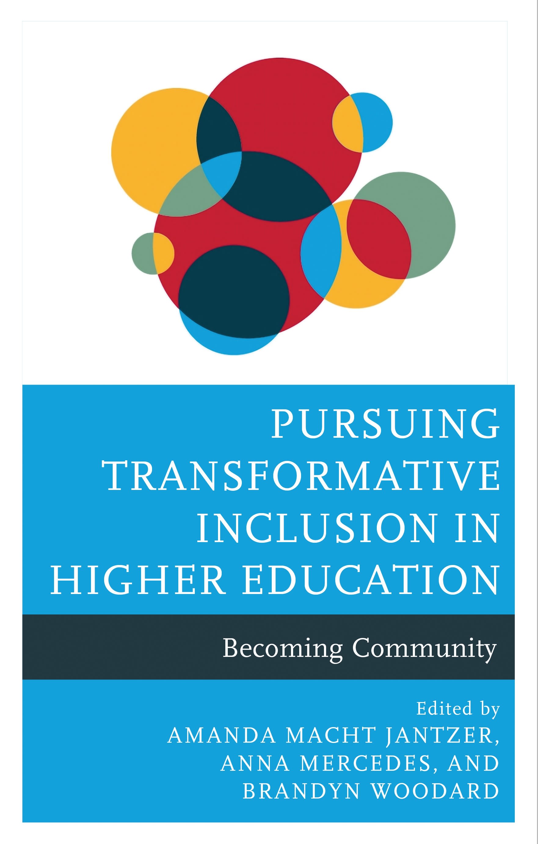 E-book, Pursuing Transformative Inclusion in Higher Education : Becoming Community, Lexington Books