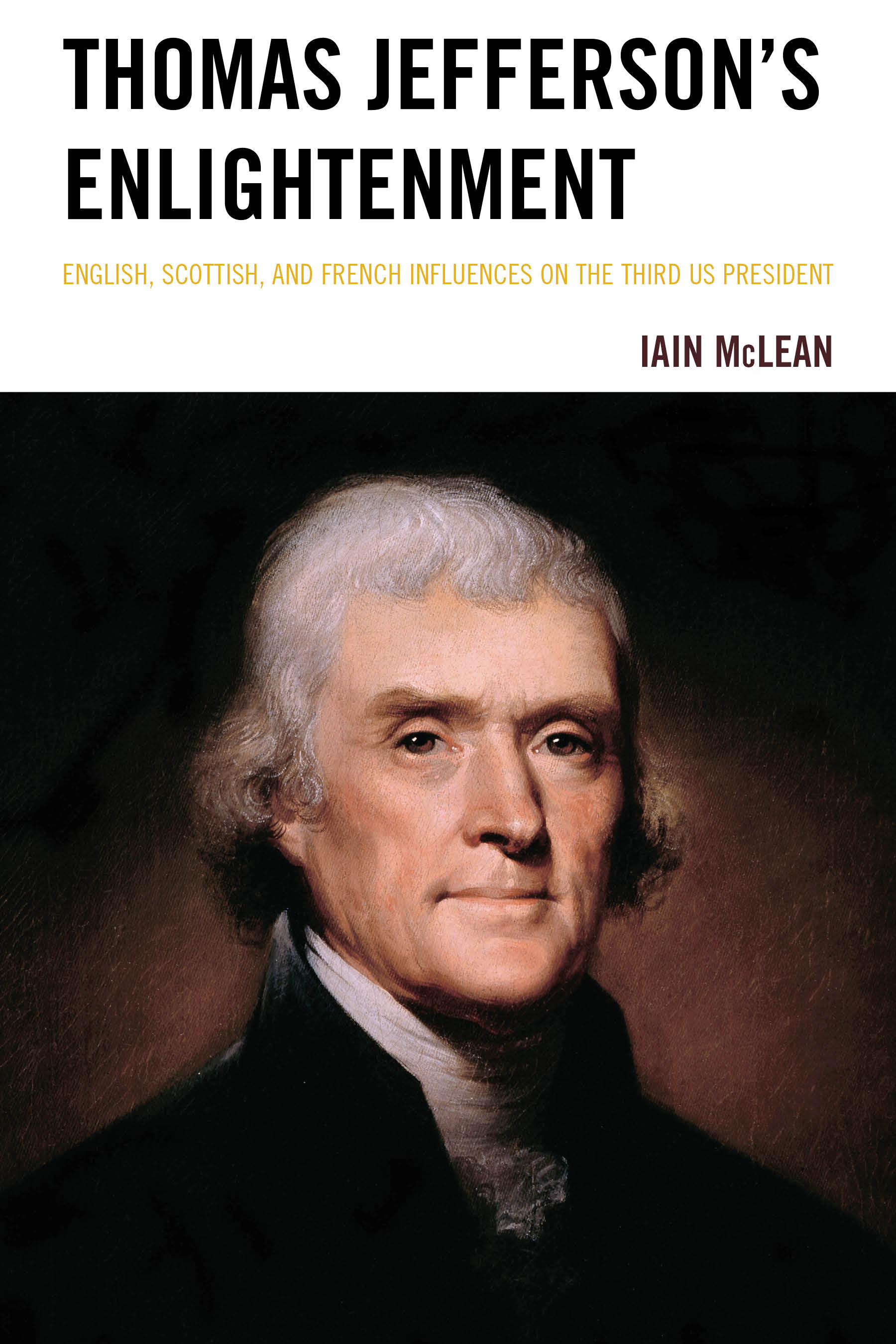 E-book, Thomas Jefferson's Enlightenment : English, Scottish and French Influences on the Third US President, Lexington Books