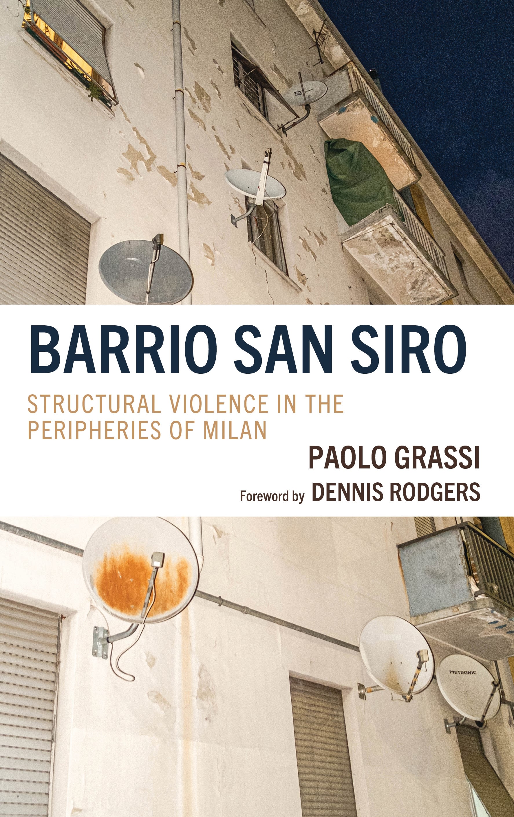 E-book, Barrio San Siro : Structural Violence in the Peripheries of Milan, Lexington Books