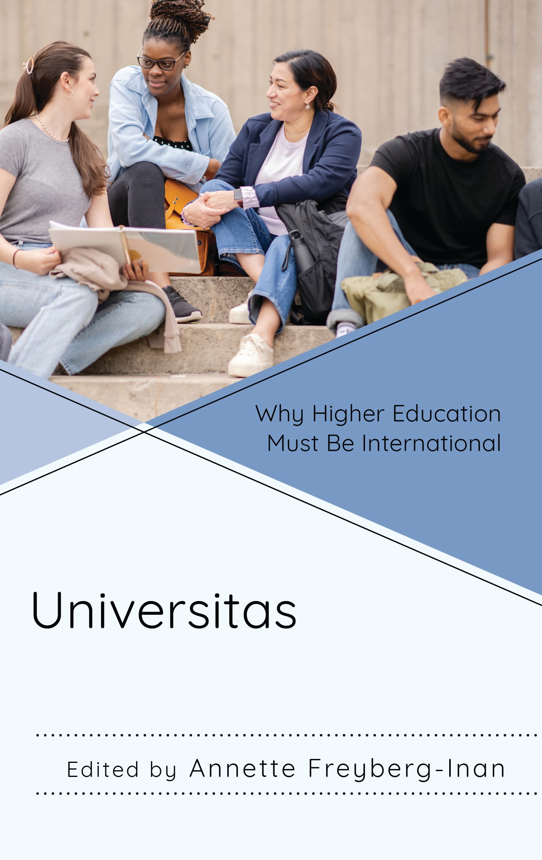 E-book, Universitas : Why Higher Education Must Be International, Lexington Books