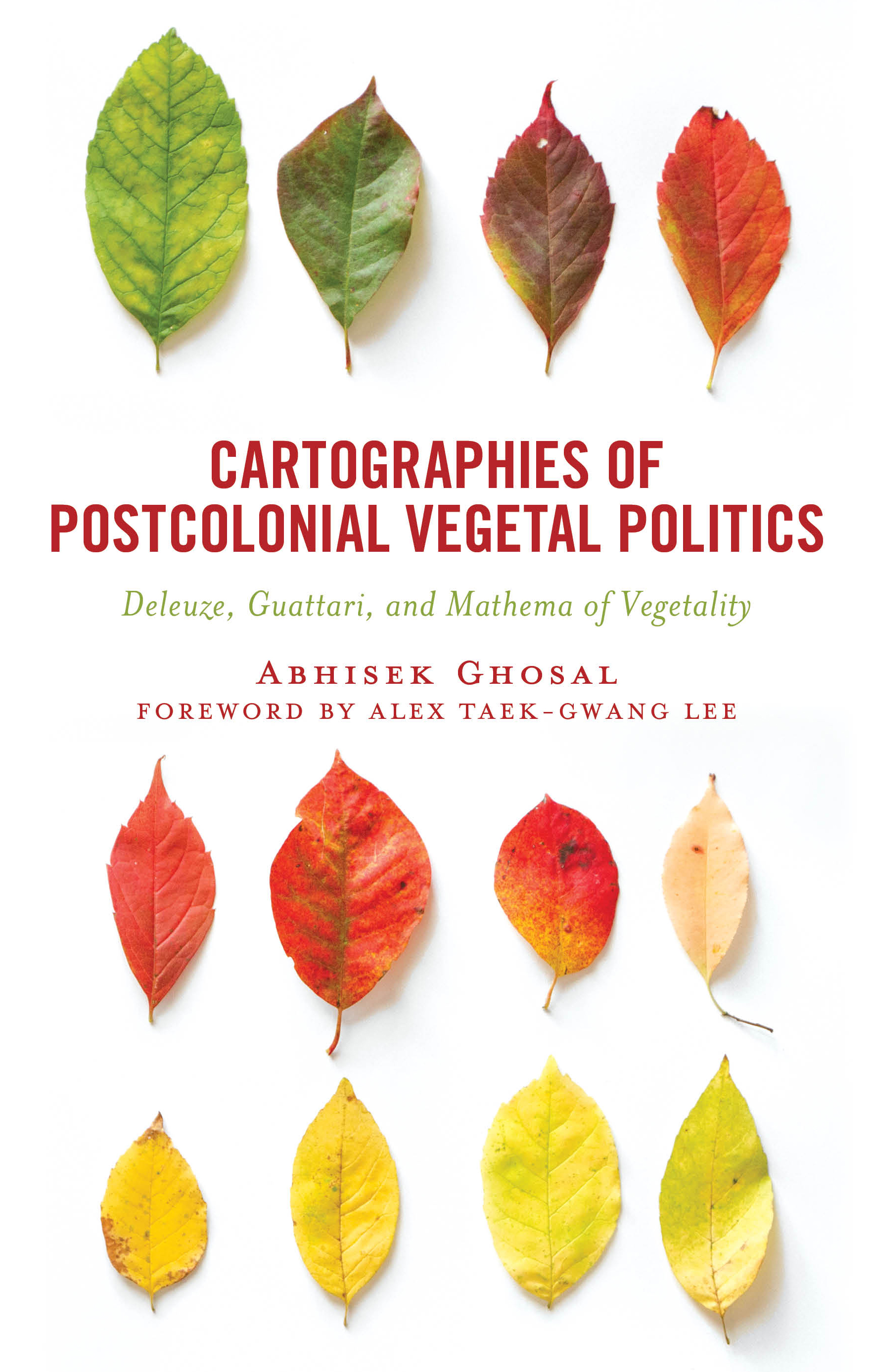 E-book, Cartographies of Postcolonial Vegetal Politics : Deleuze, Guattari, and Mathema of Vegetality, Lexington Books