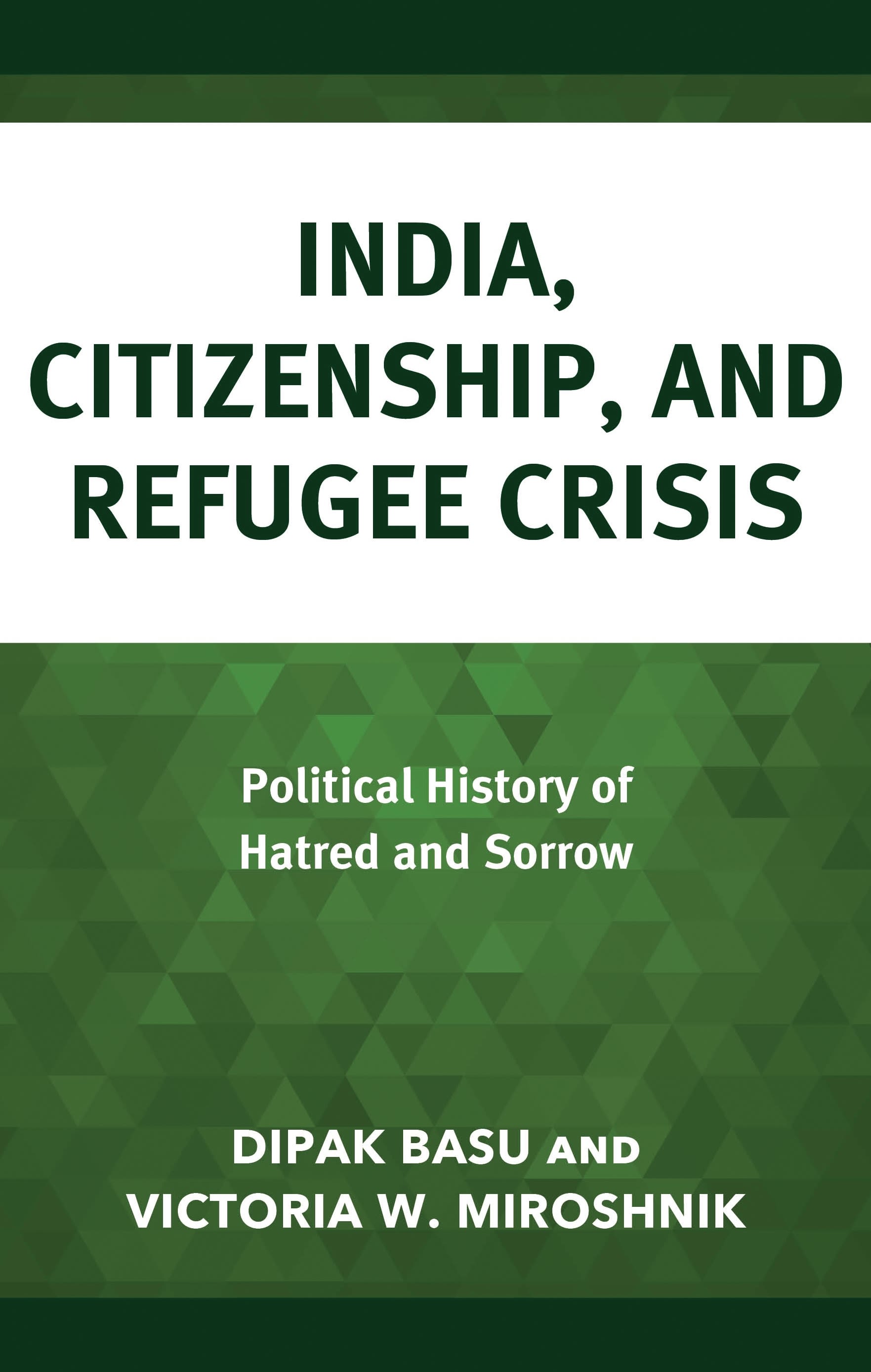 E-book, India, Citizenship, and Refugee Crisis : Political History of Hatred and Sorrow, Lexington Books