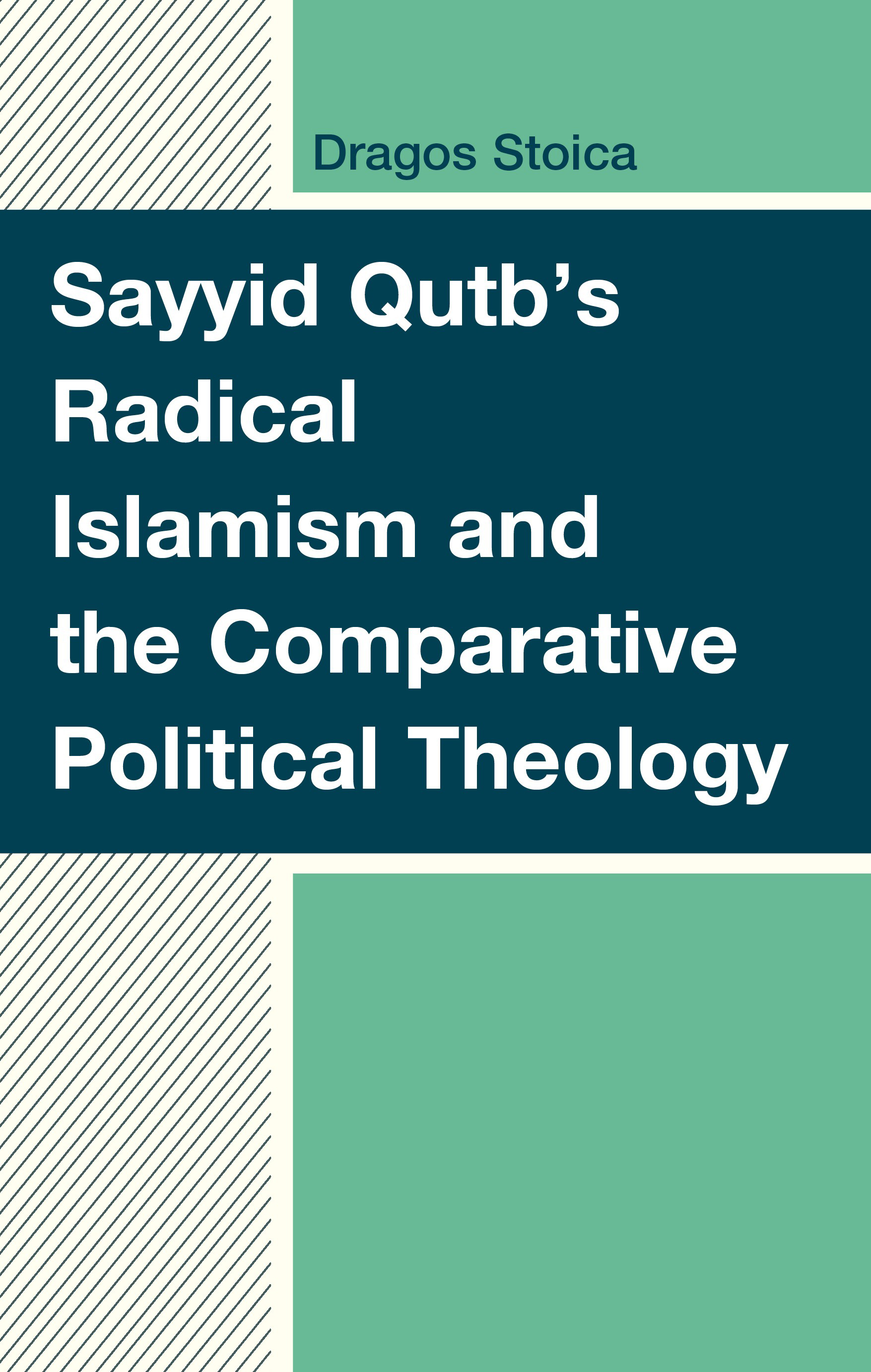 E-book, Sayyid Qutb's Radical Islamism and the Comparative Political Theology, Lexington Books